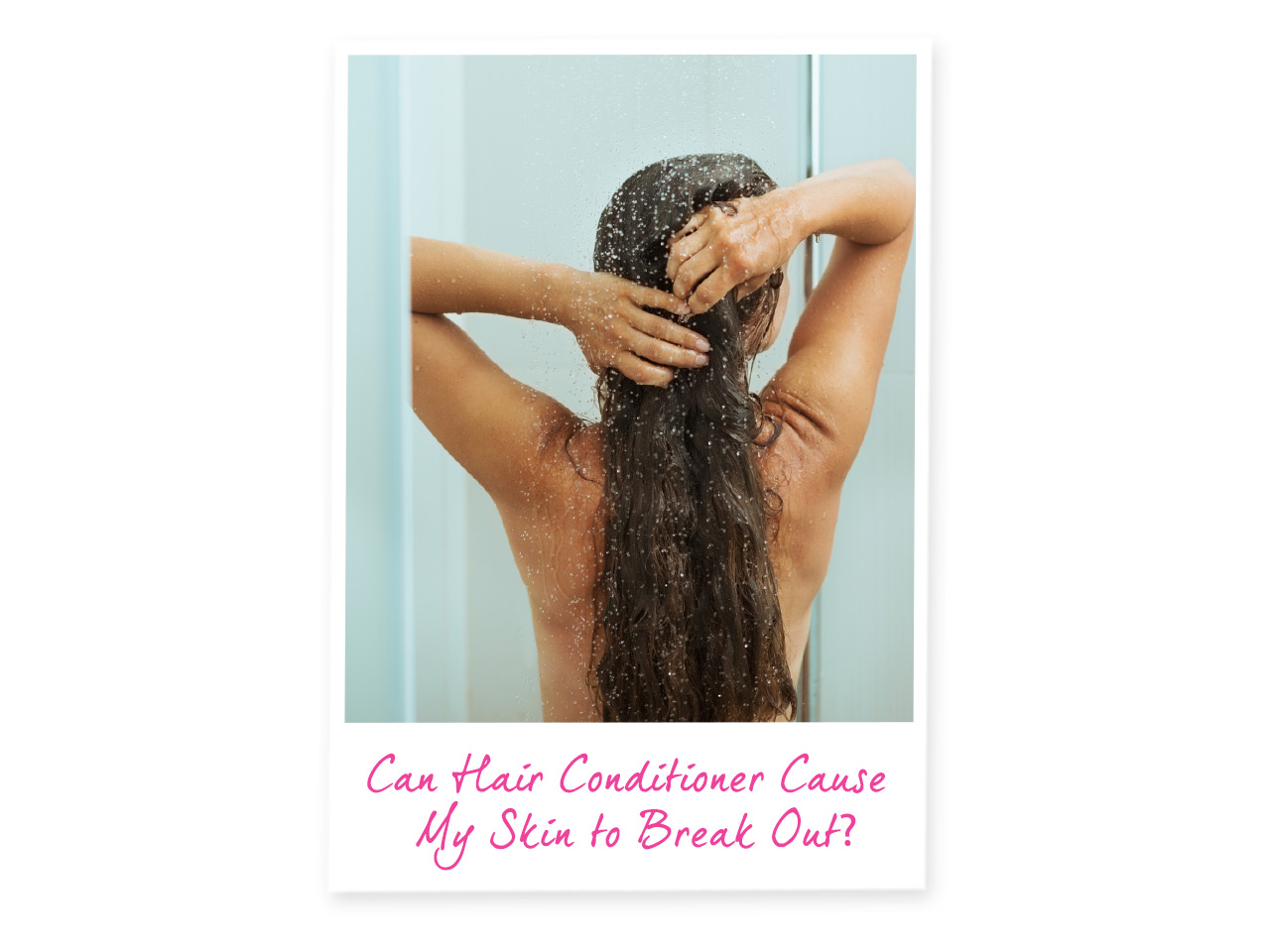 Can Hair Conditioner Cause My Skin To Break Out? Renée Rouleau