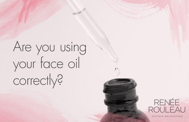 How to use face oil - Renee Rouleau